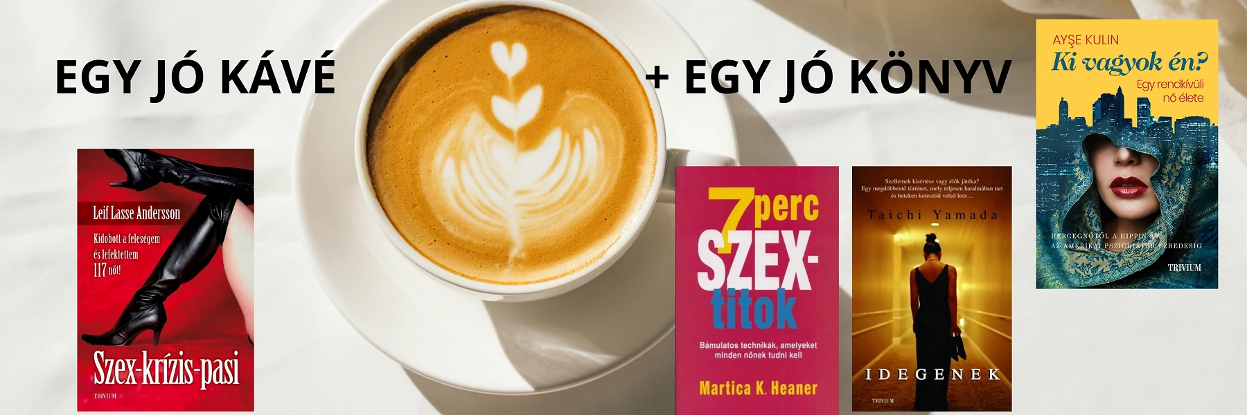 egy jó kávé+ egy könyv 