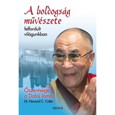 A boldogság művészete felfordult világunkban