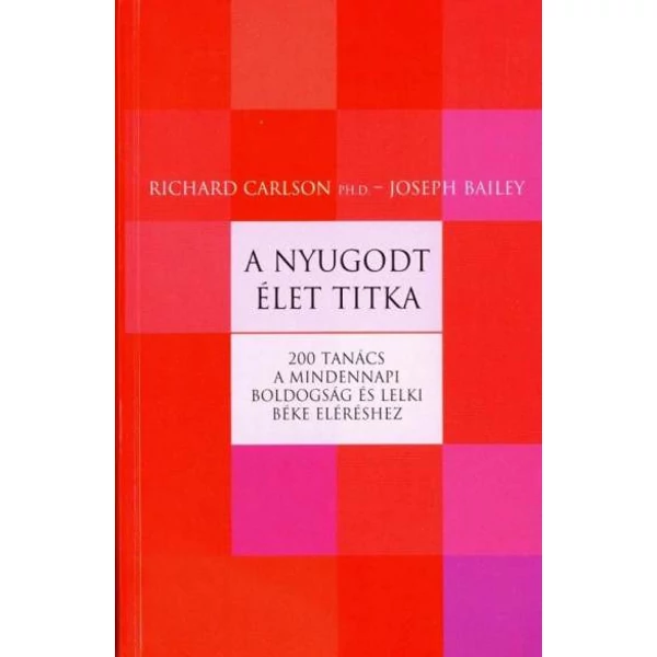 A nyugodt élet titka
