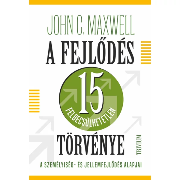 A fejlődés 15 felbecsülhetetlen törvénye